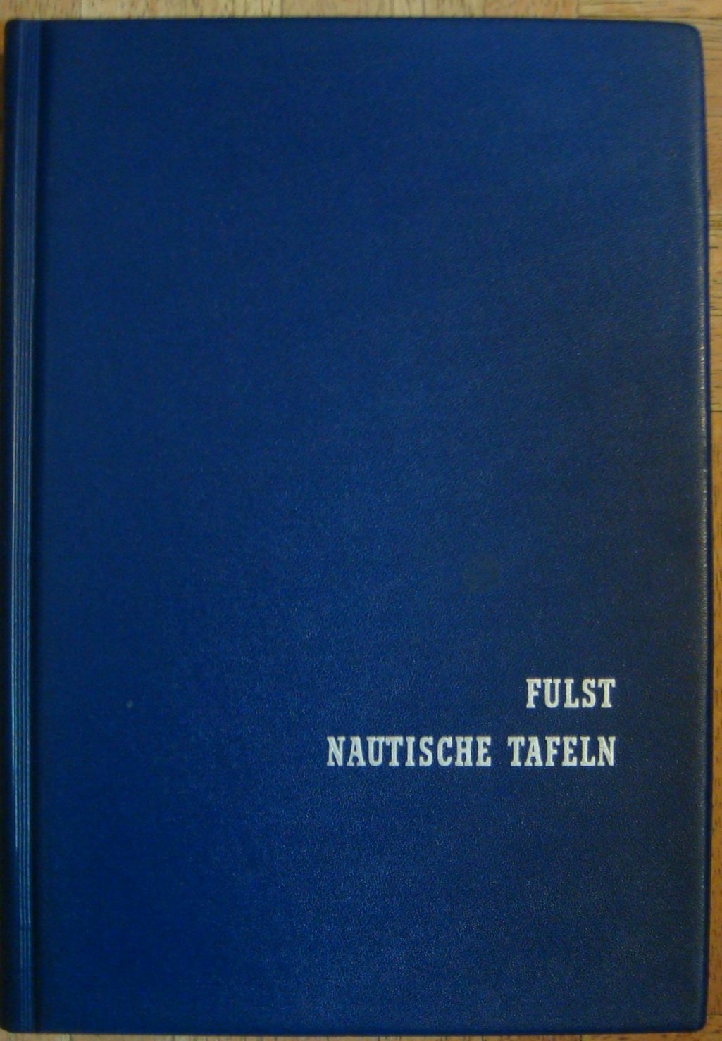 Fulst Nautische Tafeln